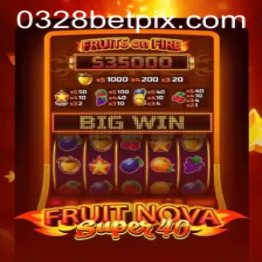 Discover the Thrilling World of FruitNovaSuper40 with 0328bet